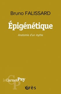 Épigénétique : Anatomie d'un mythe