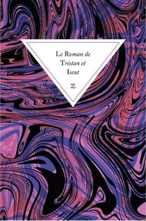 Le Roman de Tristan et Iseut