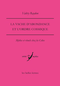 La vache d'abondance et l'ordre cosmique : Mythes et rituels chez les Celtes