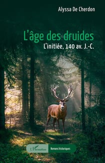 L'âge des druides : L'initiée 140 av. J.-C.