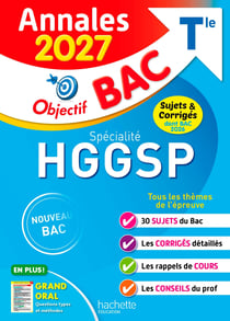 Objectif bac : Spécialité HGGSP - Terminale - Annales (édition 2027)