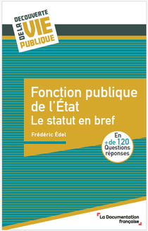 Fonction publique de l'Etat : Le statut en bref