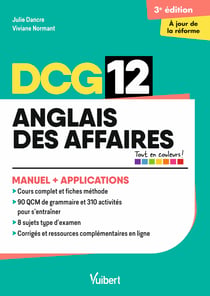 DCG 12 - Anglais des affaires : Manuel et Applications - Réforme 2026-2027 : Maîtriser les compétences et réussir l'examen