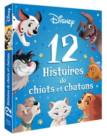 12 histoires de chiots et chatons
