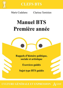 Manuel BTS 1re année. Culture générale et expression.
