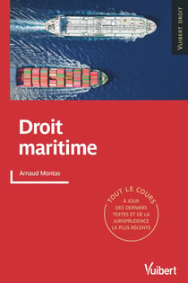 Droit maritime : Tout le cours à jour des dernières réformes
