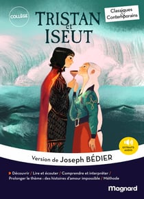 Tristan et Iseut : Extraits choisis
