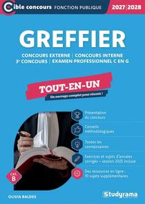 Greffier - Tout-en-un (Catégorie B - Concours 2027-2028) : Concours externe - Concours interne - 3e concours - Examen professionnel C en G