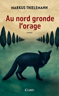 Au Nord gronde l'orage