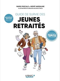 Guide de survie des jeunes retraités édition collector