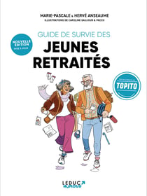 Guide de survie des jeunes retraités édition collector