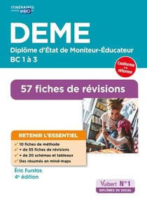 DEME - Moniteur éducateur - 130 fiches de révisions : BC 1 à 3
