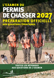 L'Examen du permis de chasser (édition 2027)