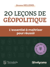 20 leçons de géopolitique : L'essentiel à maîtriser pour réussir