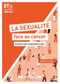 La sexualité face au cancer : Si on en parlait