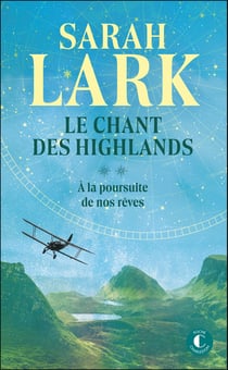 Le chant des Highlands - Tome 2 : À la poursuite de nos rêves