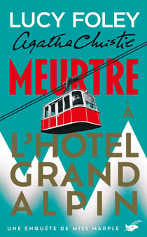 Meurtre à l'Hôtel Grand Alpin