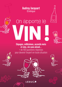 On apporte le vin !