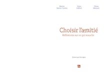 Choisir l'amitié : Réflexions sur ce qui nous lie