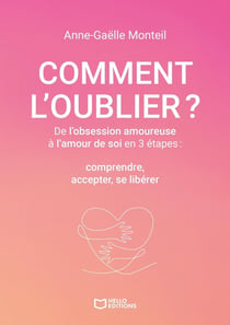 Comment l'Oublier ?
