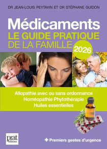 Médicaments 2027 : Le guide pratique de la famille