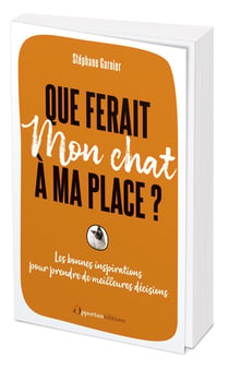 Que ferait mon chat à ma place ?