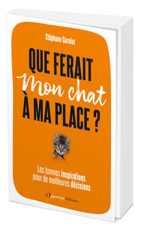 Que ferait mon chat à ma place ?