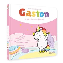 Gaston la licorne : les émotions de Gaston : Gaston a perdu son doudou