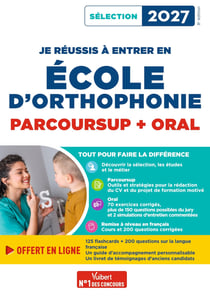 Je réussis mon entrée en école d'Orthophonie - Sélection 2027 : Parcoursup et oral