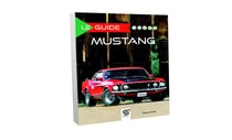 Le Guide de la Mustang