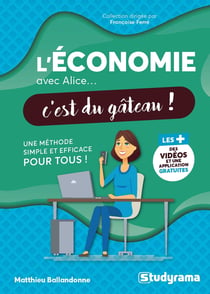 L'économie avec Alice, c'est du gâteau !