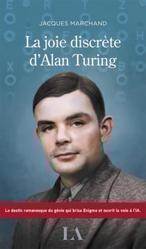 La joie discrète d'Alan Turing