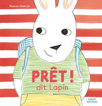 Prêt ! dit Lapin