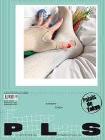 Palais n.40 : P L  S - Le magazine du Palais de Tokyo n° 40