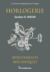 Horlogerie : Mouvements mécaniques