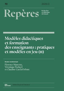 Repères n.72/2025 : Modèles didactiques et formation des enseignants :pratiques et modeles en jeu