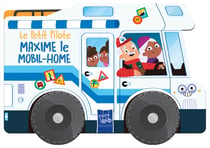 Le petit pilote : Maxime le mobil-home
