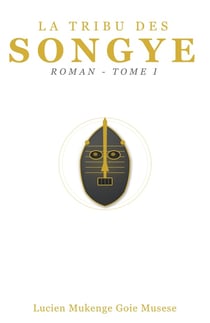 La Tribu des Songye