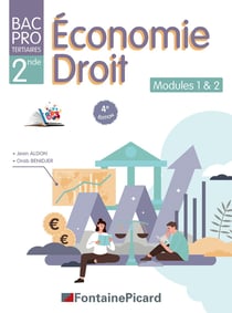 Economie-droit, modules 1 & 2 : Bac Pro tertiaires 2de (4e édition)