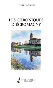 Les Chroniques d'Écromagny