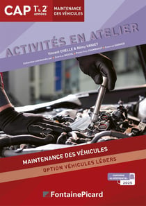 Activités en atelier, CAP 1re et 2de : Maintenance des véhicules, option véhicules légers