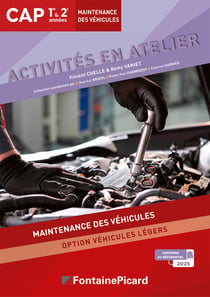 Activités en atelier, CAP 1re et 2de : Maintenance des véhicules, option véhicules légers