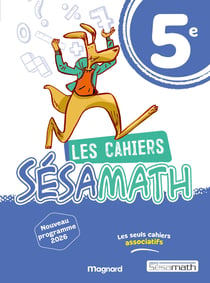 Les cahiers Sésamath : 5e : Cahier élève (édition 2026)