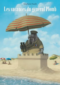 Les vacances du général Plomb