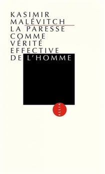 La paresse comme vérité effective de l'homme