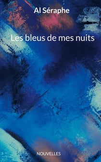 Les bleus de mes nuits