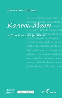 Karibou Maoré ou sous le vent des promesses