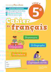 Fleurs d'encre : Français - 5e - Cahier élève (édition 2026)