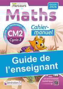 Guide de l'enseignant cahier-manuel iParcours maths CM2 (2026)