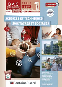 Sciences et techniques sanitaires et sociales : Série ST2S, 1ere (2e édition)